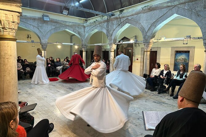 Istanbul: Whirling Dervishes Ceremony and Mevlevi Sema - Key highlights you will care about
